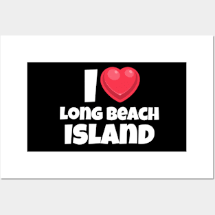 I love Long Beach Island Posters and Art